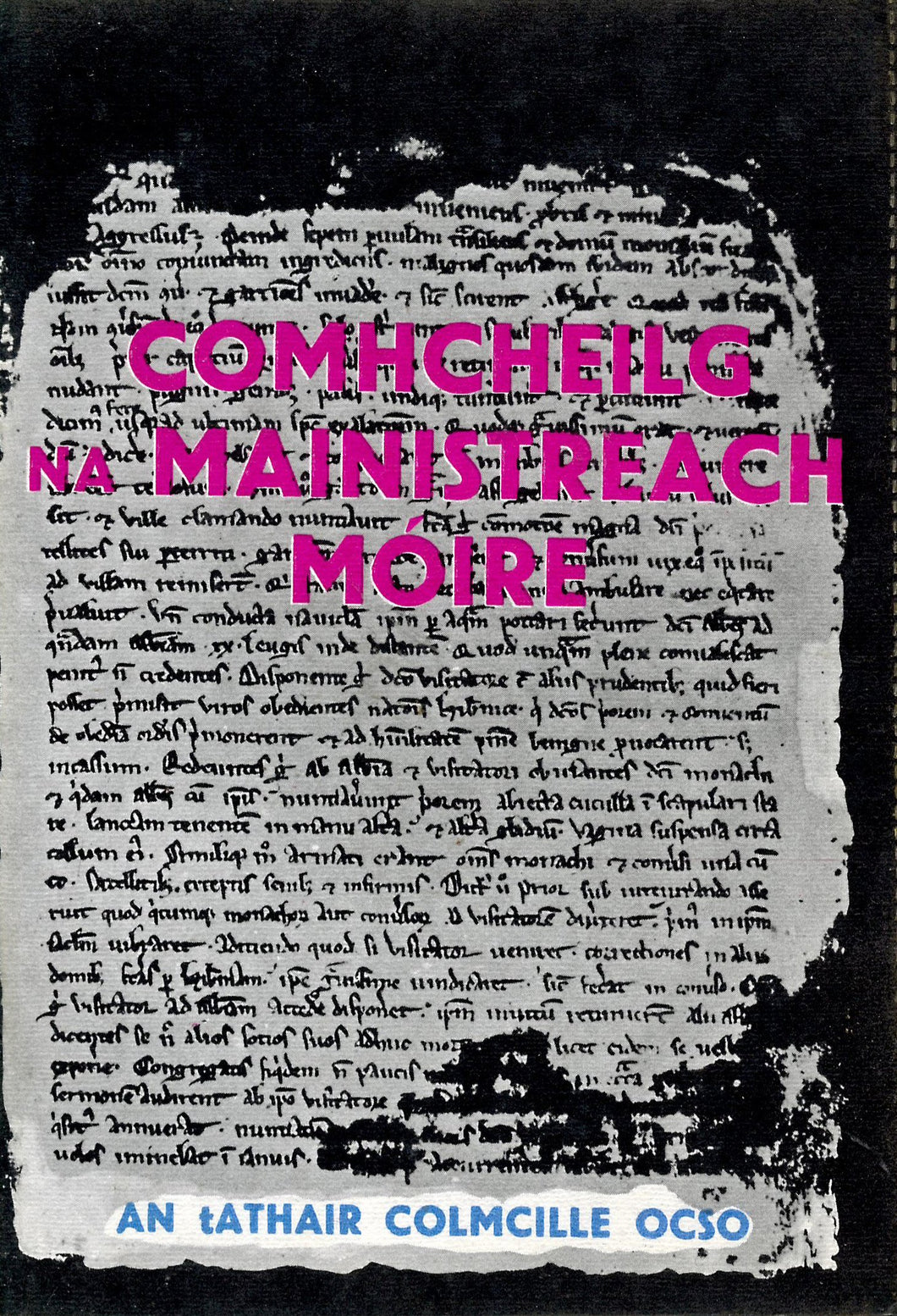 Comhcheilg na Mainistreach Móire
