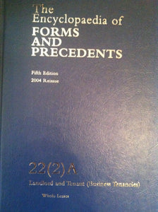 Encyclopaedia of Forms and Precedents 22 (2) A
