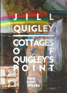 Jill Quigley: Cottages of Quigley's Point (New Irish Works Book VI)
