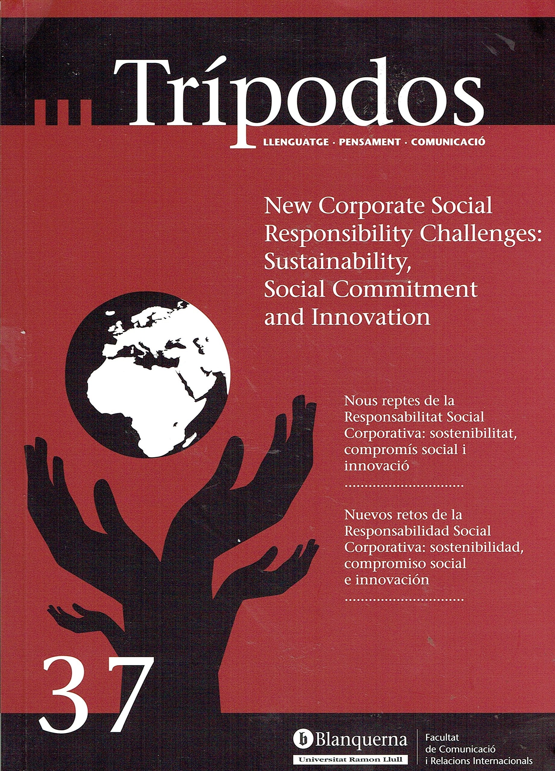 Tripodos 37 - New Corporate Social Resposibility Challenges: Sustainability, Social Commitment and Innovation