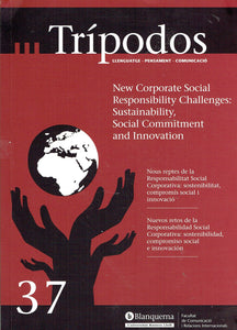 Tripodos 37 - New Corporate Social Resposibility Challenges: Sustainability, Social Commitment and Innovation