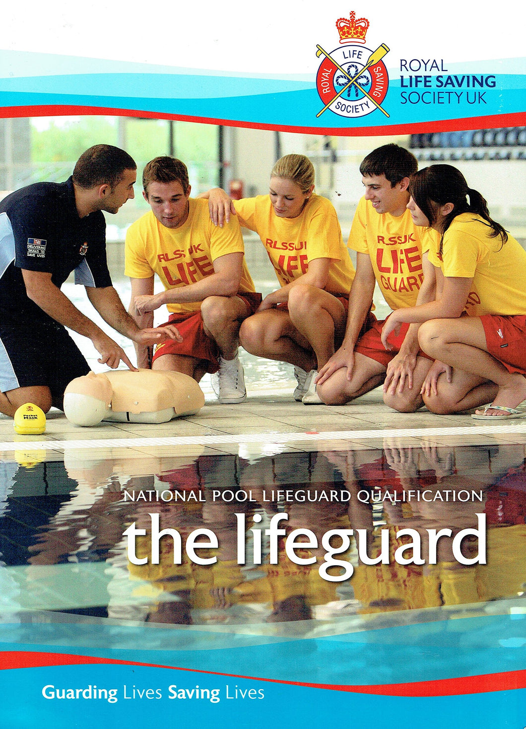 The Lifeguard: National Pool Lifeguard Qualification (Fifth Edition, 2016)