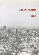 Urban Health: Human-Environmental Interaction in Megalopolises and Developing Cities