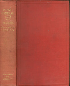 Public General Acts and Measures 20 & 21 Geo V. 1929-30