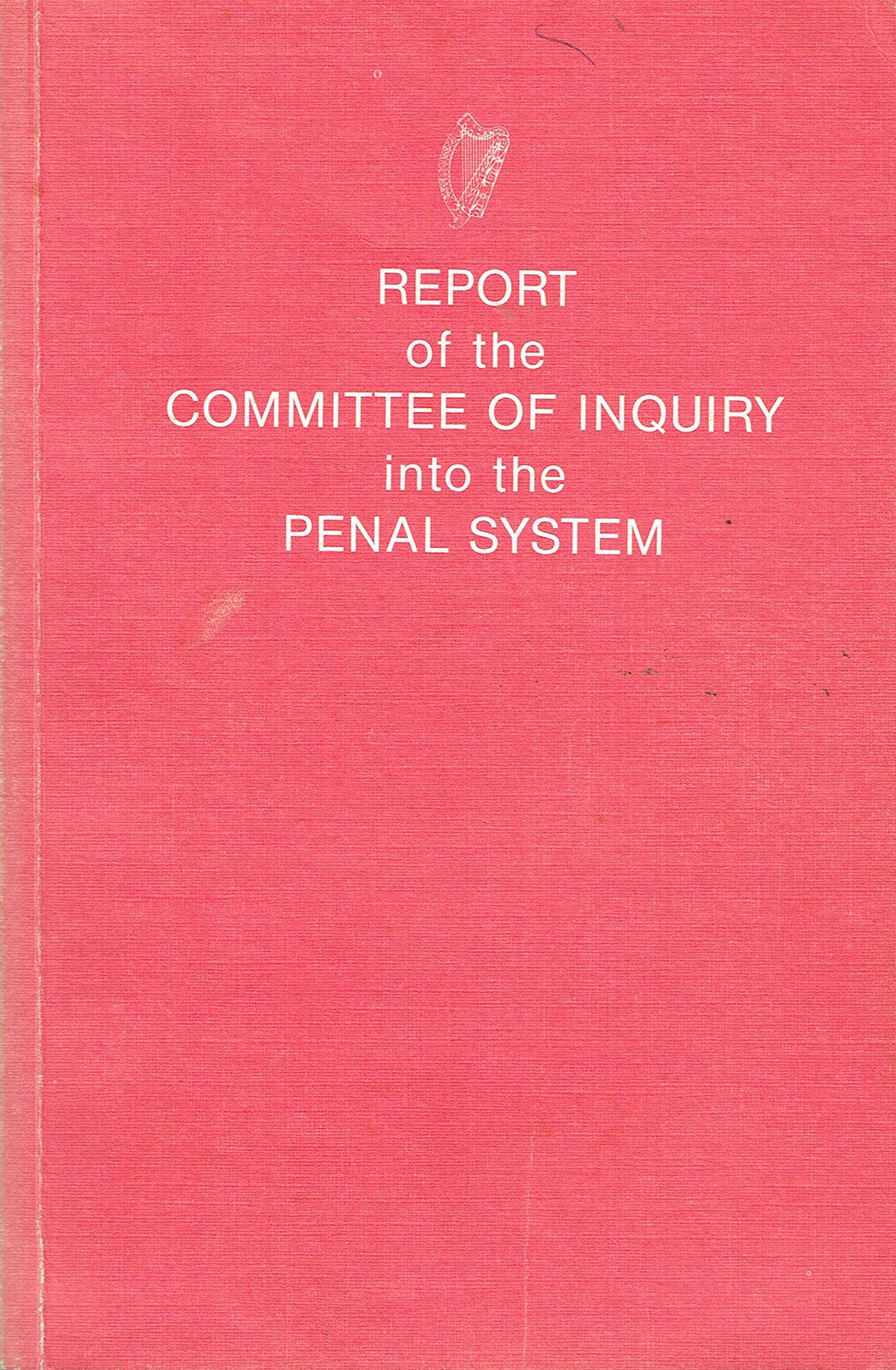 Report of the Committee of Inquiry into the Penal System