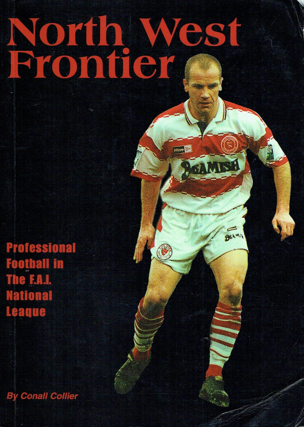 North West Frontier: Professional Football in the F.A.I. National League