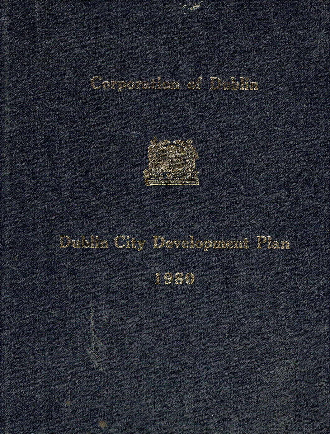 Corporation of Dublin: Dublin City Development Plan 1980