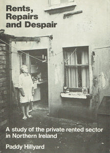 Rents, Repairs and Despair: Study of the Private Rented Sector in Northern Ireland