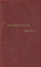 Load image into Gallery viewer, Apportionment Tables showing the Proportion for Any Number of Days of Any Rate or Other Yearly or Half-Yearly Amounts