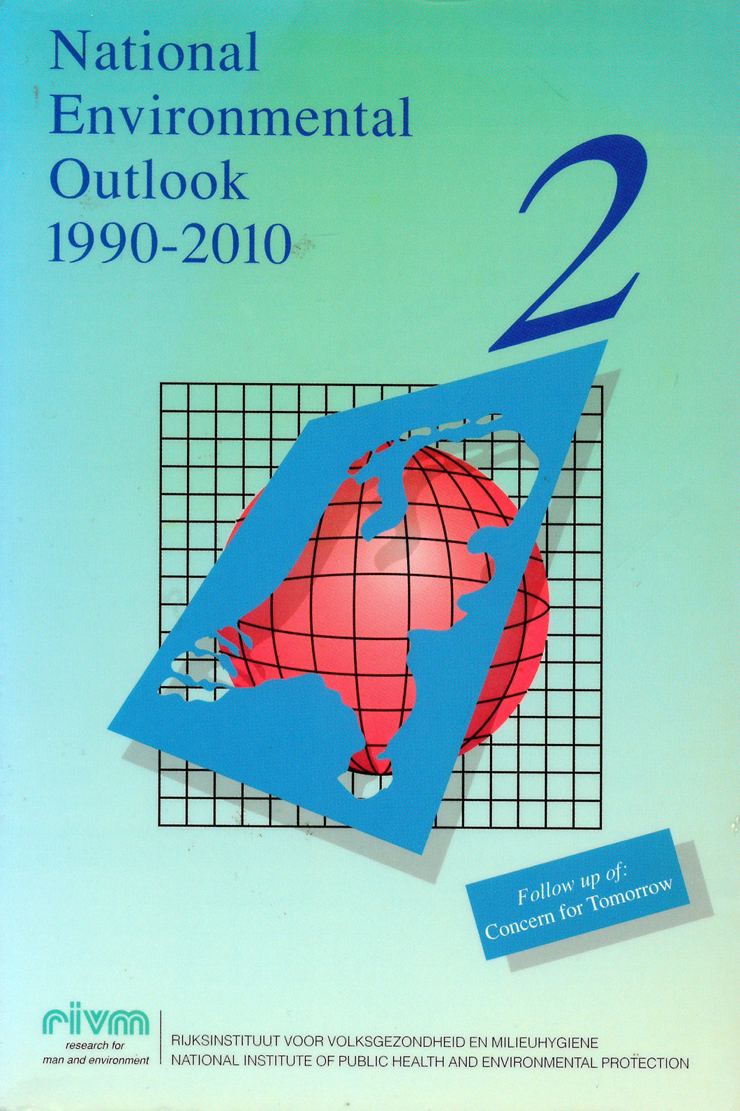 National Environmental Outlook 1990-2010