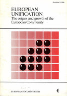 European unification - The origins and growth of the European Community