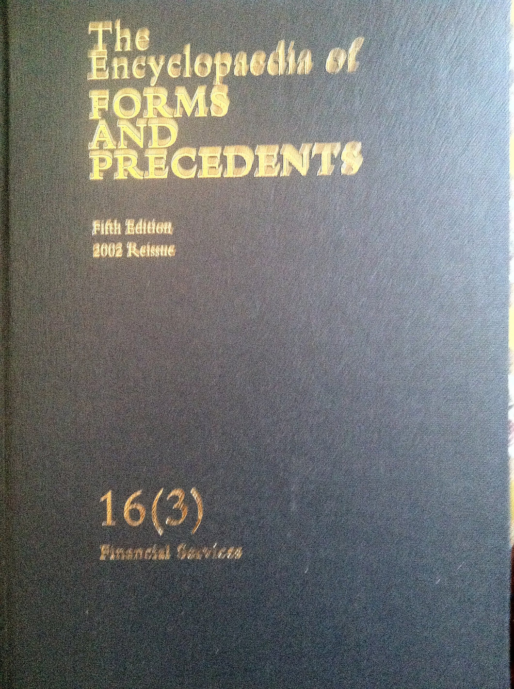 Encyclopedia of Forms and Precedents 16(3)