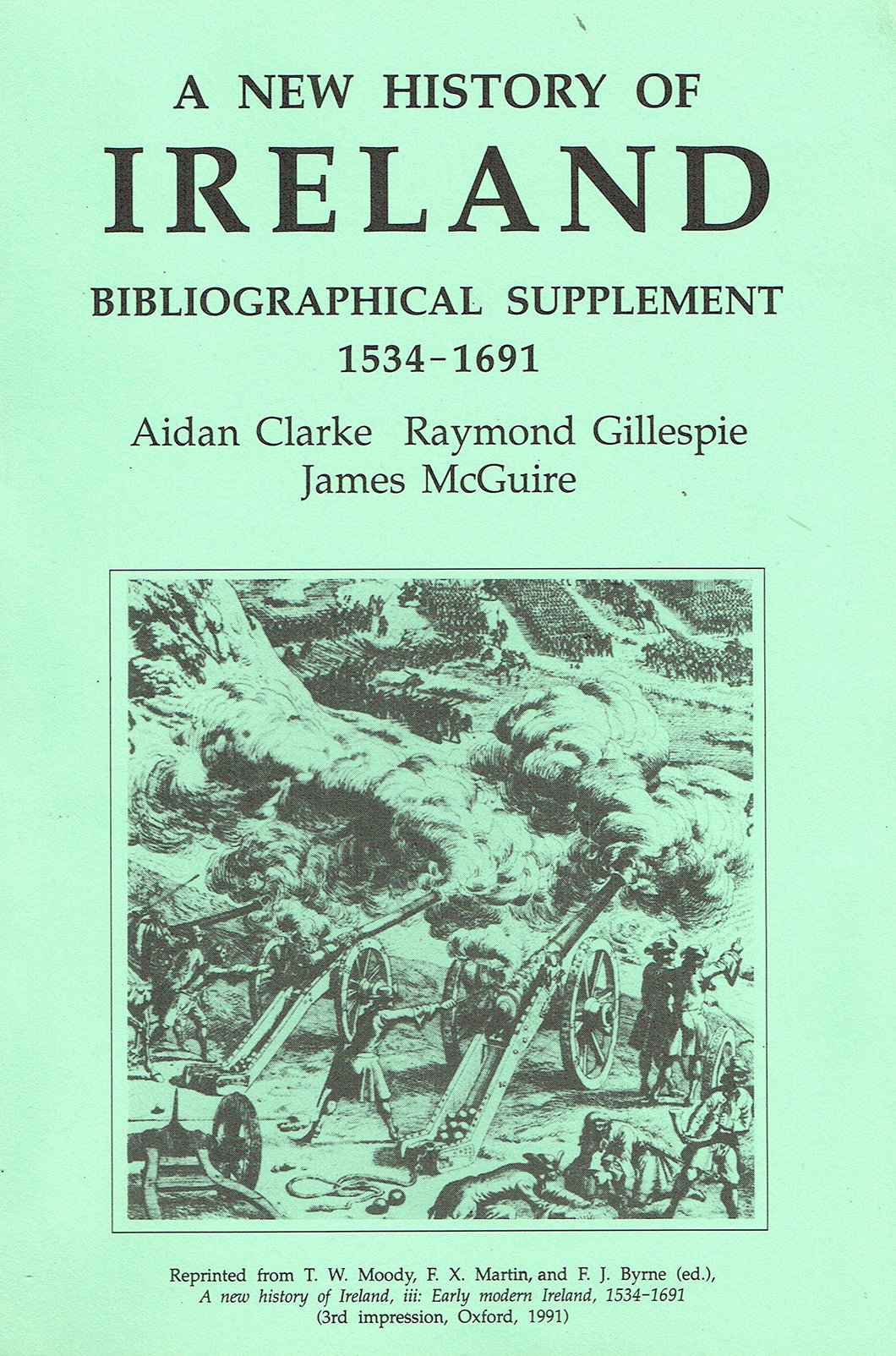 A New History of Ireland: Bibliographical Supplement, 1534-1691