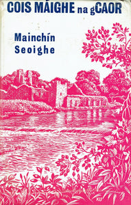 Cois Maighe Na gCaor
