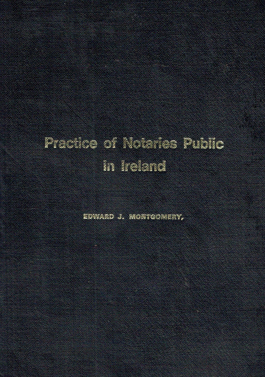 Manual on the Practice of Notaries Public in Ireland