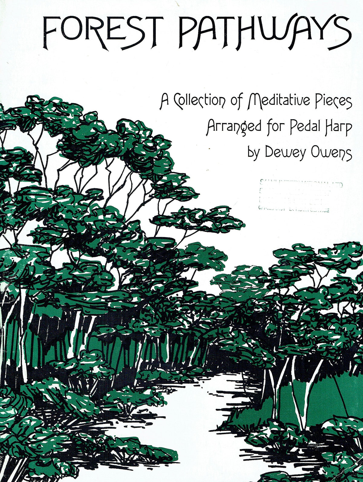 Forest Pathways: A Collection of Meditative Pieces Arranged for Pedal Harp by Dewey Owens