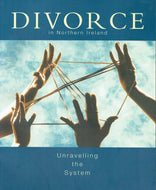 Divorce in Northern Ireland: Unravelling the System