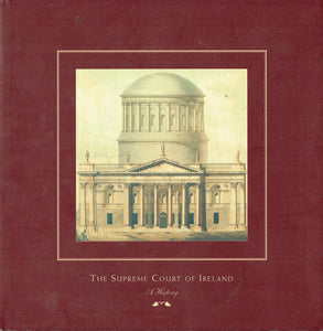 The Supreme Court of Ireland : A History