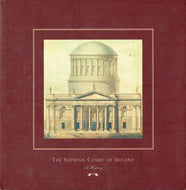 The Supreme Court of Ireland : A History
