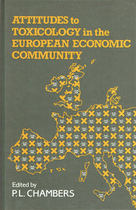 Attitudes to Toxicology in the European Economic Community