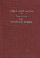 Circuit court practice and procedure in the Republic of Ireland