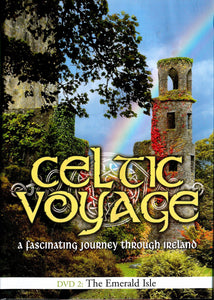 Celtic Voyage: A Fascinating Journey Through Ireland - DVD 2: The Emerald Isle
