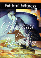 Faithful Witness.. glimpses Of The Kingdom