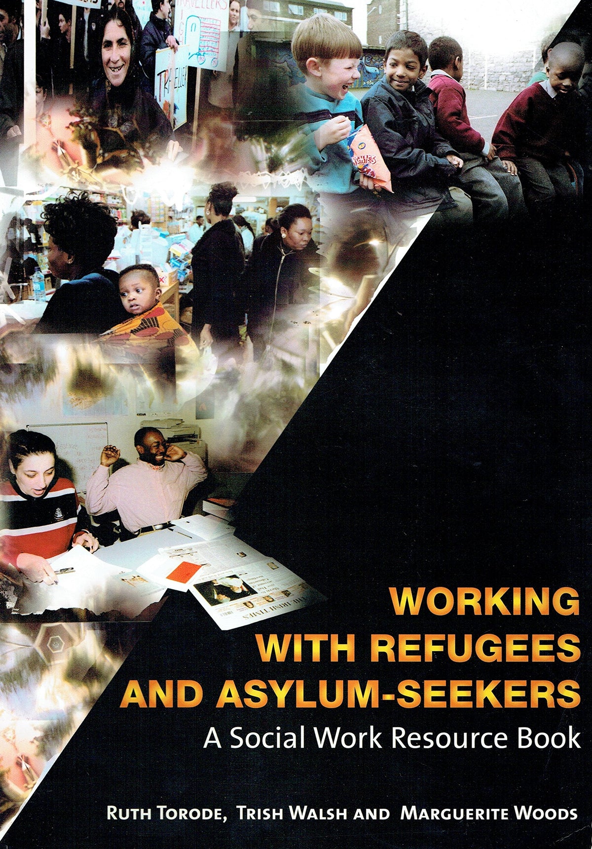 Working With Refugees and Asylum-Seekers: A Social Work Resource Book
