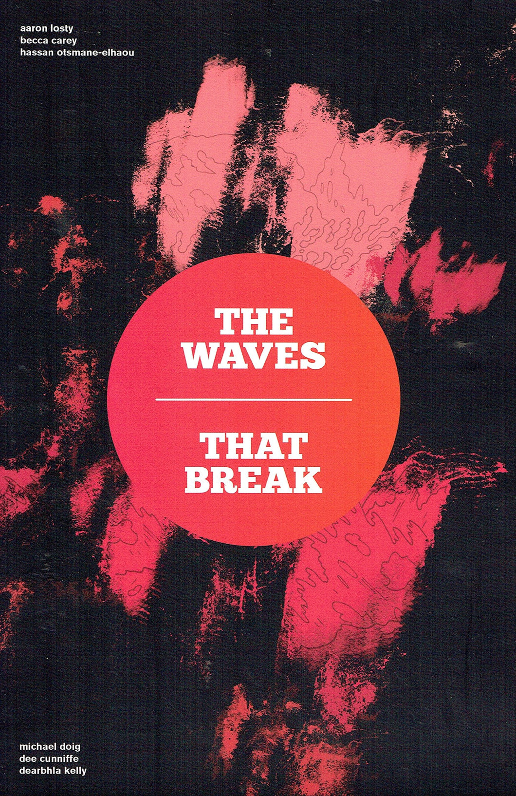 The Waves That Break
