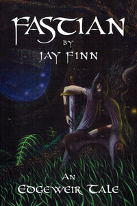 Fastian: Book One of the Weaver Saga