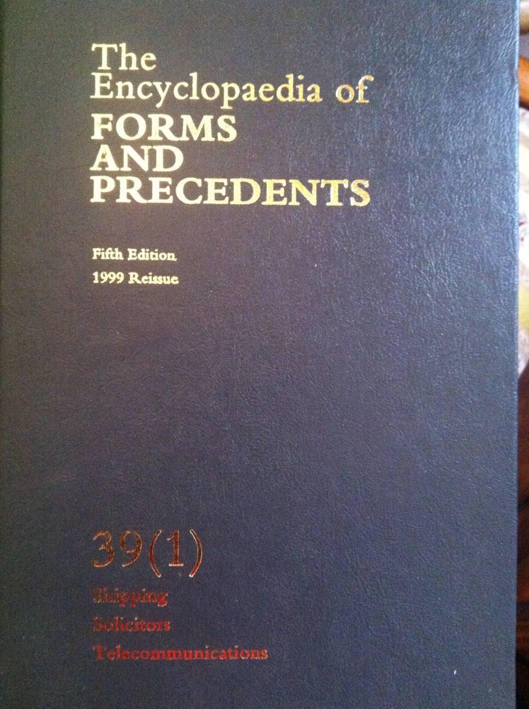 Encyclopedia of Forms and Precedents