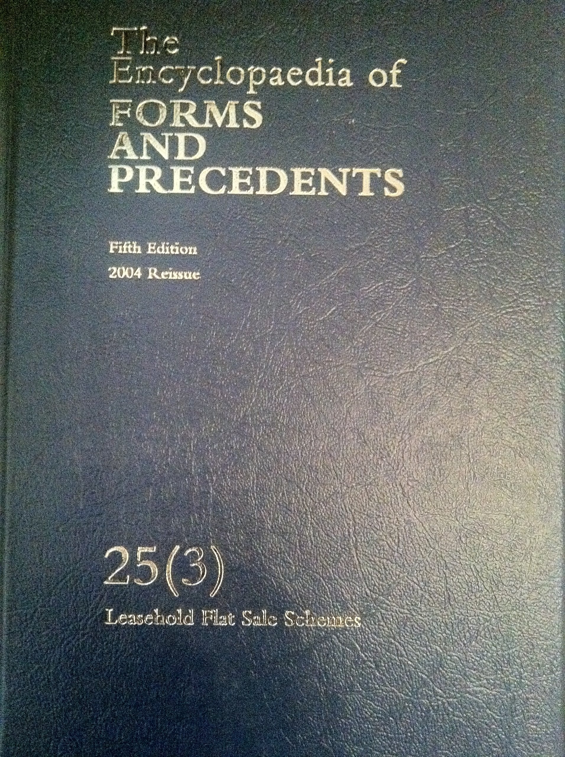 The Encyclopedia Of FORMS AND PRECEDENTS. Fifth Edition. 2004 Reissue. 25(3). Leasehold Flat Sale Schemes.