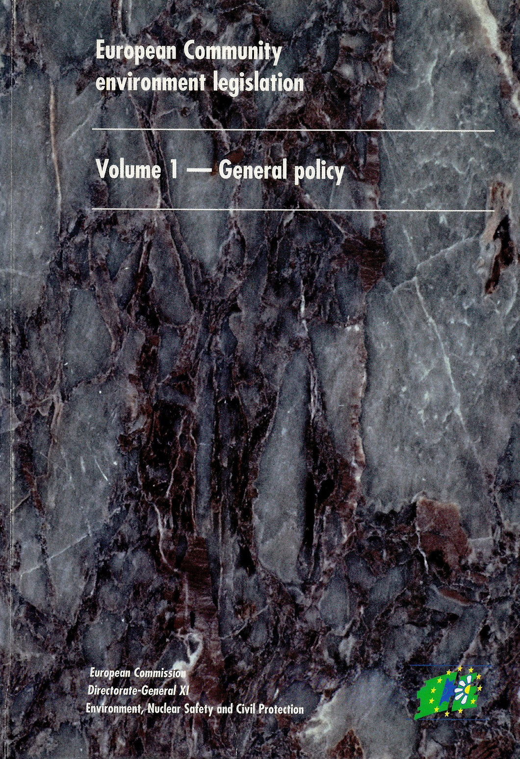 European Community Environment Legislation: Vol 1
