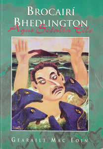 Brocairí Bhedlington agus Scéalta Eile