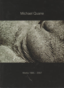 Michael Quane: Works 1985-2007