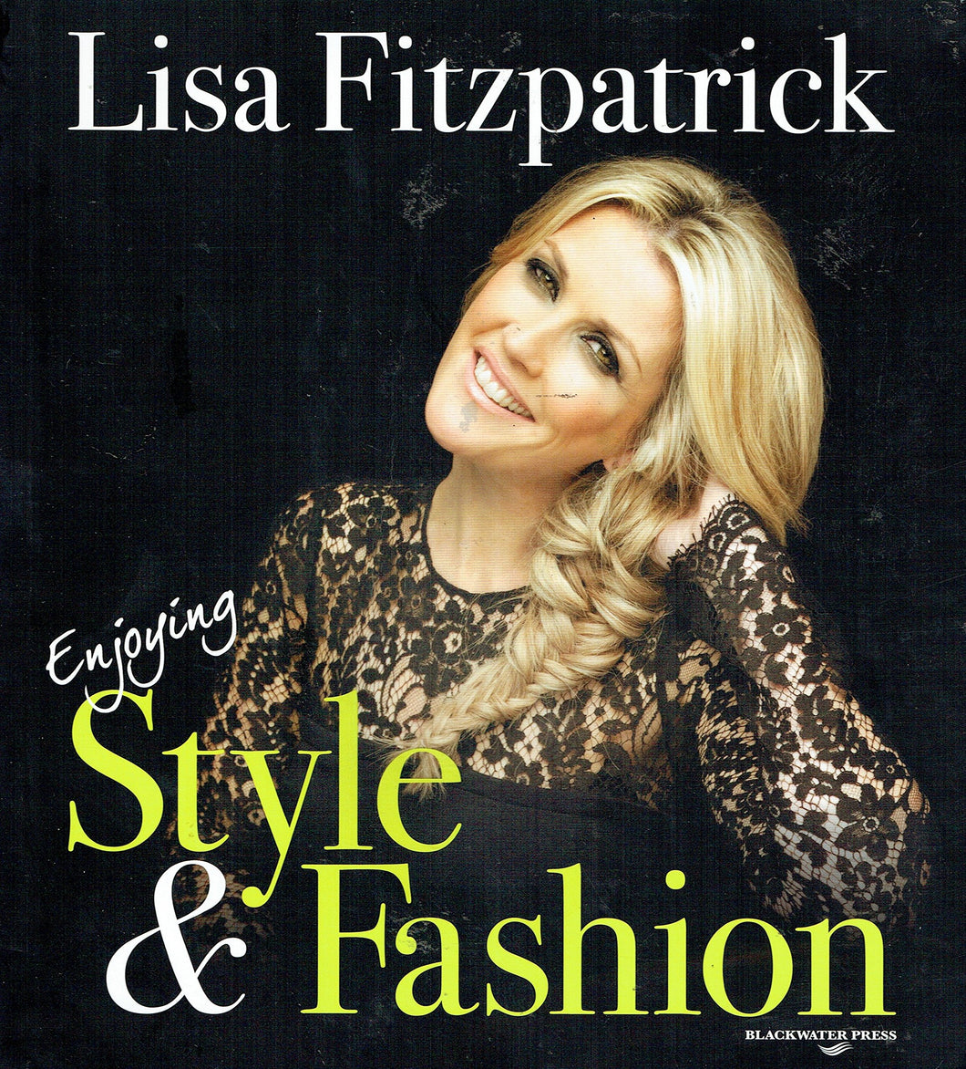 Lisa Fitzpatrick: Enjoying Style and Fashion