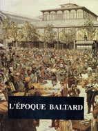L'Époque Baltard