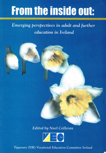 From the Inside Out: Emerging Perspectives in Adult and Further Education in Ireland