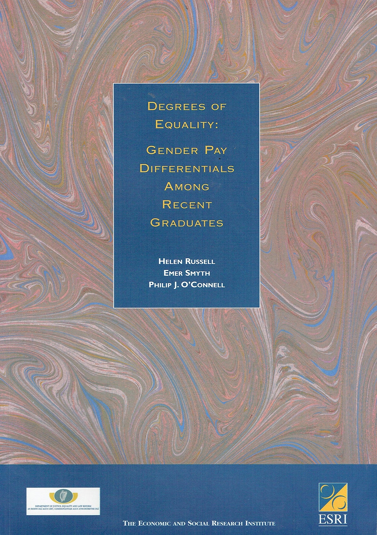 Degrees of Equality: Gender Pay Differentials Among Recent Graduates (Books & Monographs)