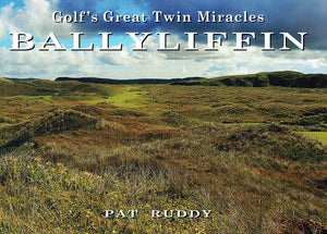 Golf's Great Twin Miracles: Ballyliffin