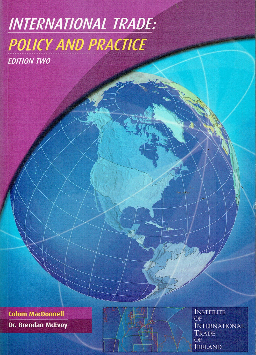 International Trade: Policy and Practice - Edition Two