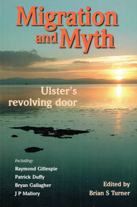 Migration and Myth: Ulster's Revolving Door