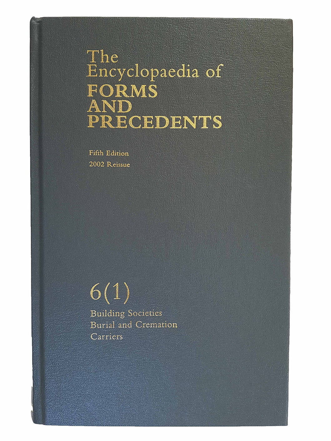 Encyclopaedia of Forms and Precedents