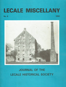 Lecale Miscellany No. 8, 1990 - Journal of the Lecale Historical Society