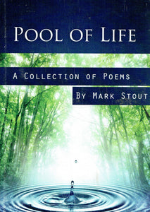Pool of Life: A Collection of Poems