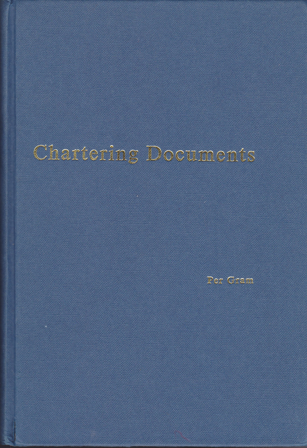 Gram on Chartering Documents