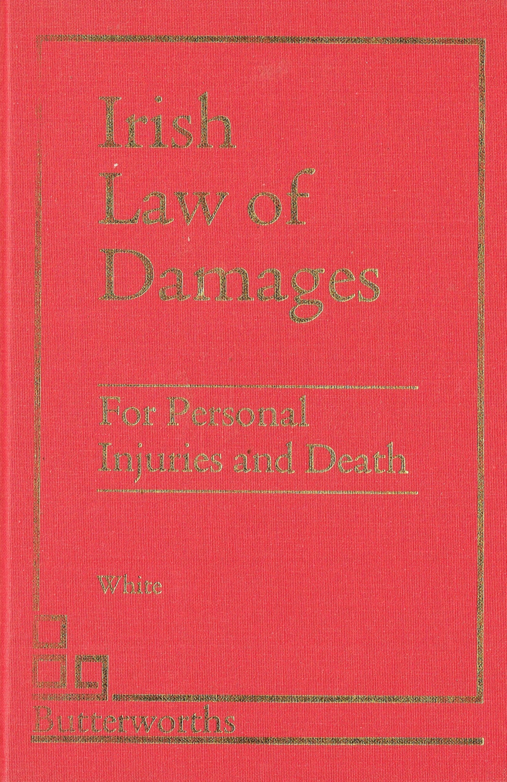 Irish Law of Damages for Personal Injuries and Death