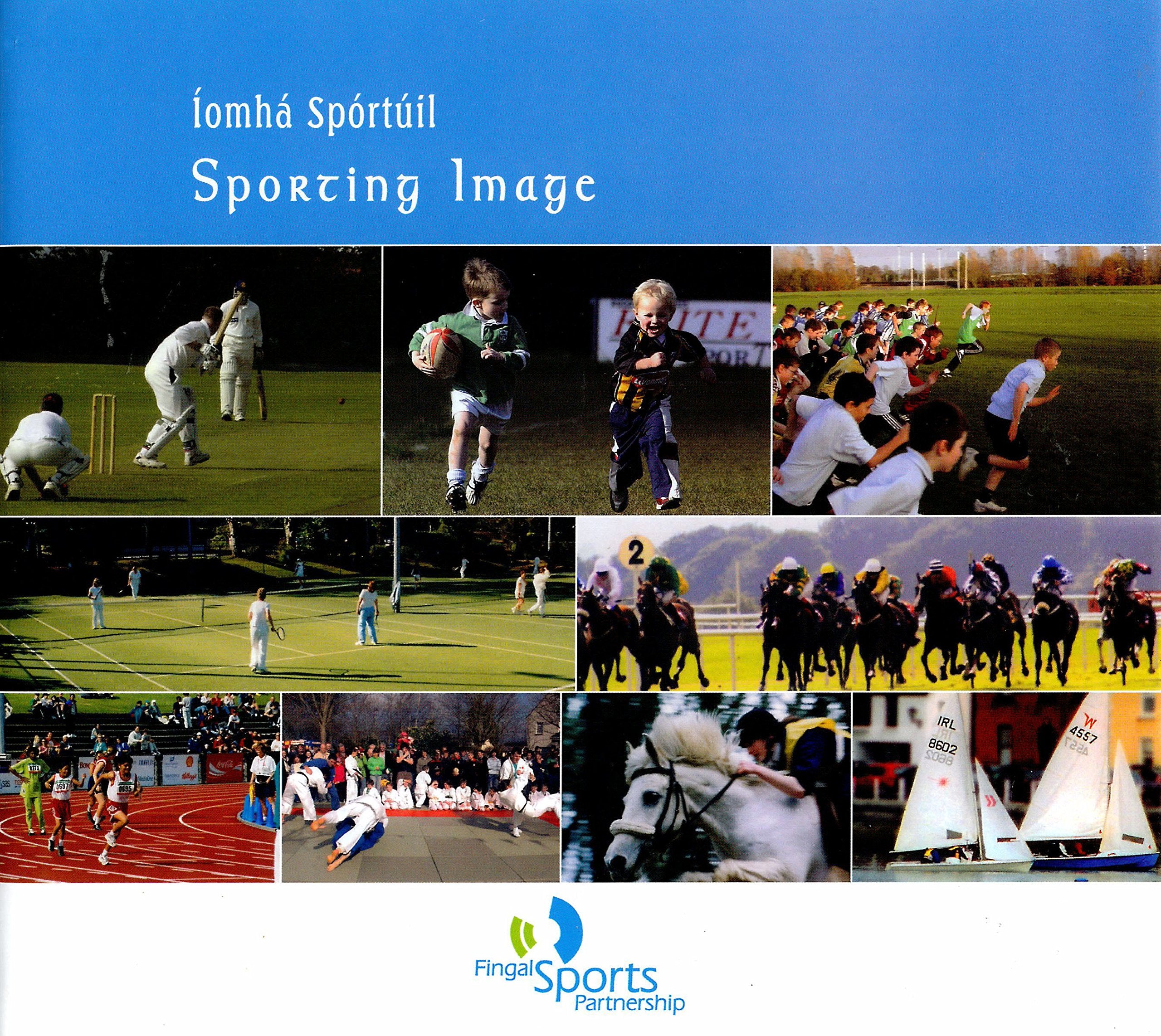 Íomhá Spórtúil - Sporting Image: Fingal Sports Partnership