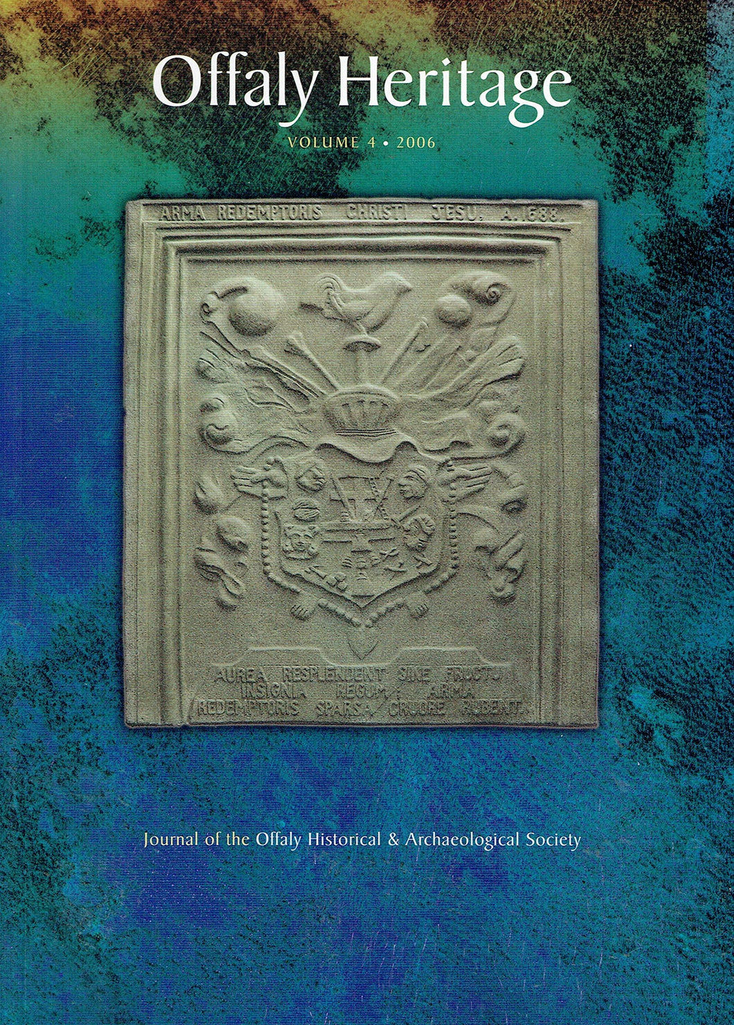 Offaly Heritage Vol. 4 Journal Of The Offaly Historical & Archaeological Society