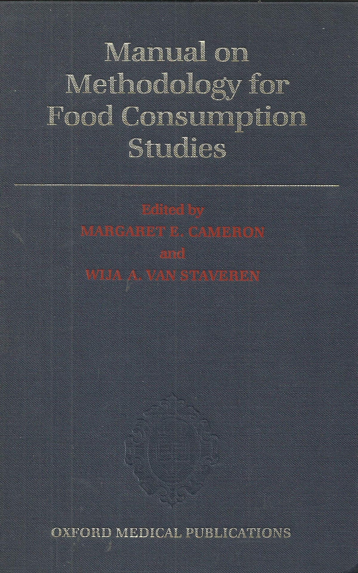 Manual on Methodology for Food Consumption Studies (Oxford Medical Publications)